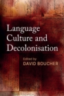 Language, Culture And Decolonisation - Book