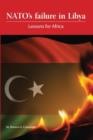 NATO's Failure in Libya : Lessons for Africa - Book