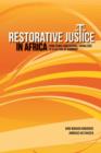Restorative Justice in Africa. From trans-dimensional knowledge to a culture of harmony - Book