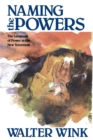 Naming the Powers : The Language of Power in the New Testament - Book