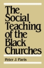 The Social Teaching of the Black Churches - Book