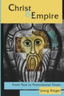 Christ and Empire : From Paul to Postcolonial Times - Book