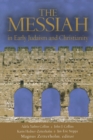 The Messiah : In Early Judaism and Christianity - Book