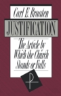 Justification : The Article by Which the Church Stands or Falls - Book