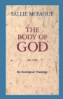 The Body of God : An Ecological Theology - Book