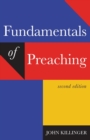 Fundamentals of Preaching : Second Edition - Book