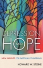 Depression and Hope : New Insights for Pastoral Counseling - Book