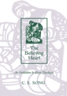 The Believing Heart : An Invitation to Story Theology - Book