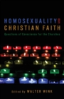 Homosexuality and Christian Faith : Questions of Conscience for the Churches - Book