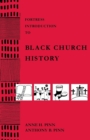 Fortress Introduction to Black Church History - Book