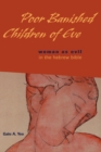 Poor Banished Children of Eve : Woman as Evil in the Hebrew Bible - Book