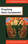 Preaching God's Compassion : Comforting Those Who Suffer - Book