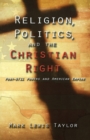 Religion, Politics, and the Christian Right : Post 9-11 Powers and American Empire - Book