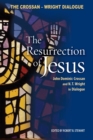 The Resurrection of Jesus : John Dominic Crossan and N.T. Wright in Dialogue - Book
