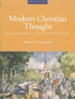 Modern Christian Thought : The Enlightenment and the Nineteenth Century and the Twentieth Century Volume 1 & 2 - Book
