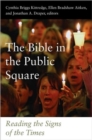 The Bible in the Public Square : Reading the Signs - Book