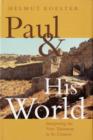 Paul and His World : Interpreting the New Testament in Its Context - Book