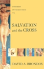 Fortress Introduction to Salvation and the Cross - Book