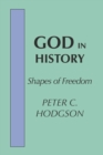 God in History : Shapes of Freedom - Book