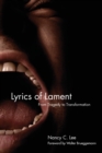 Lyrics of Lament : From Tragedy to Transformation - Book