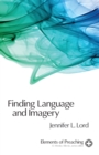 Finding Language and Imagery : Words for Holy Speech - Book