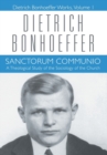 Sanctorum Communio : Dietrich Bonhoeffer Works, Volume 1 - Book