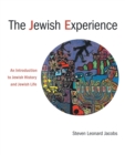 The Jewish Experience : An Introduction to Jewish History and Jewish Life - Book