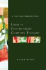 Issues in Contemporary Christian Thought : A Fortress Introduction - Book