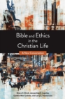 Bible and Ethics in the Christian Life : A New Conversation - Book