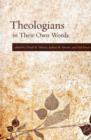 Theologians in Their Own Words - Book