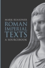 Roman Imperial Texts : A Sourcebook - Book