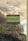 Portraits of a Mature God : Choices in Old Testament Theology - Book