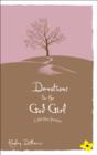 Devotions for the God Girl : A 365-Day Journey - Book