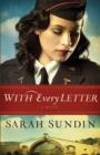 With Every Letter – A Novel - Book