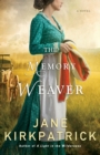 The Memory Weaver - A Novel - Book