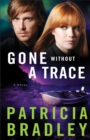 Gone without a Trace - A Novel - Book