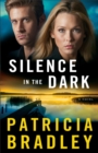 Silence in the Dark - A Novel - Book