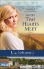 Where Two Hearts Meet - A Novel - Book