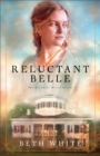 A Reluctant Belle - Book