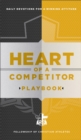 Heart of a Competitor Playbook : Daily Devotions for a Winning Attitude - Book