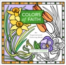 Colors of Faith : An Inspirational Coloring Book - Book
