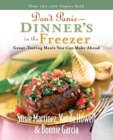 Don't Panic : Dinner's in the Freezer - Great-tasting Meals You Can Make Ahead - Book