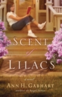 Scent of Lilacs - A Novel - Book