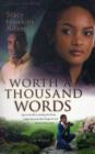 Worth a Thousand Words : A Novel - Book