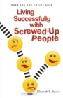 Living Successfully with Screwed-Up People - Book