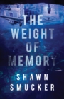 The Weight of Memory - Book