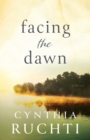 Facing the Dawn - Book