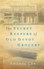 The Secret Keepers of Old Depot Grocery - Book