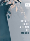 Create in Me a Heart of Mercy - Book