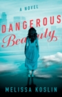 Dangerous Beauty – A Novel - Book